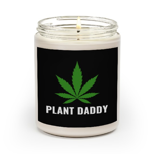 Weed Local Grower Farmer Plant Daddy Cannabis Scented Candles