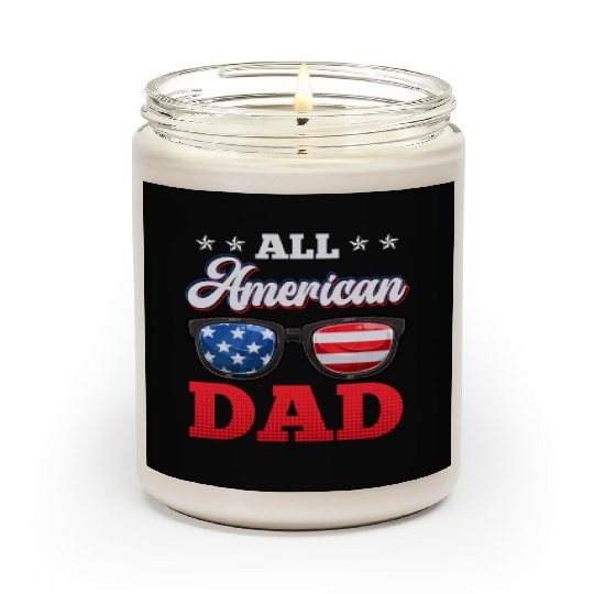All American Dad Independence Day Party USA Father Scented Candles