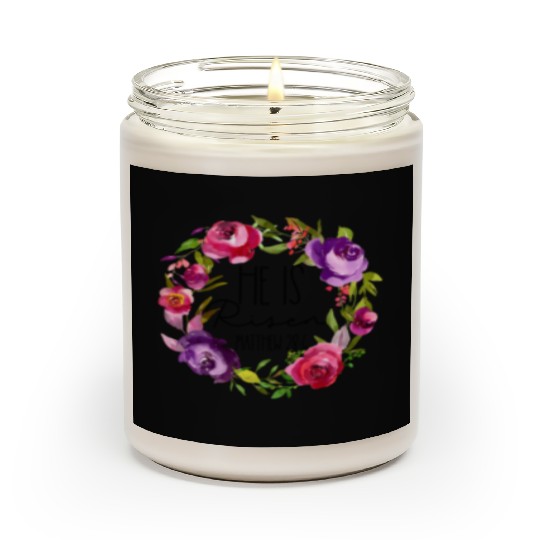 He Is Risen Floral Easter For Christiann Mom Scented Candles