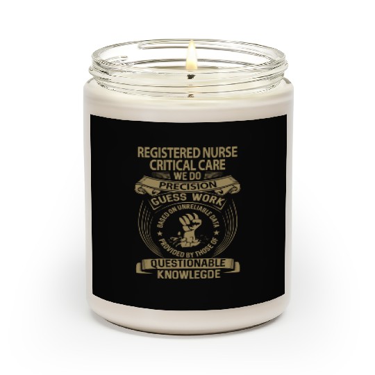 Registered Nurse Critical Care Scented Candles - We Do Pre