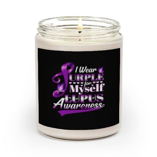I Wear Purple For Myself Lupus Awareness Scented Candles