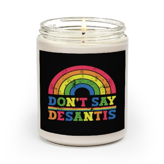 Don't Say DeSantis LGBTQ Gay Pride Gift Rainbow Scented Candles