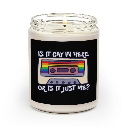 Is It Gay Here LGBTQ Ally Trans Gay Pride Rainbow Scented Candles