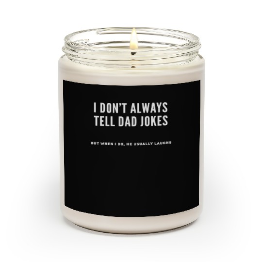 Make Him Laugh Dad jokes Scented Candles