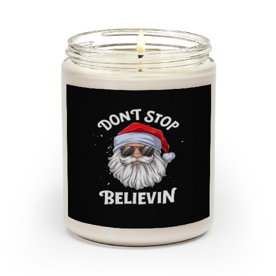 Don'T Stop Believin Santa Scented Candles