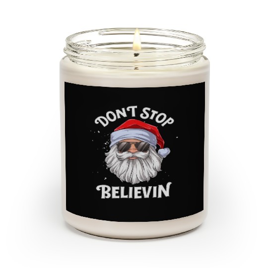 Don'T Stop Believin Santa Scented Candles