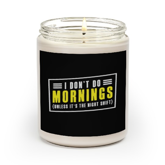 Night Shift Worker Graveyard Duty Scented Candles