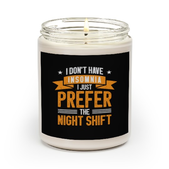 Night Shift Worker Graveyard Duty Scented Candles