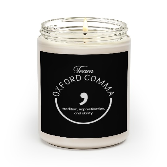 Team Oxford Comma Grammar And Punctuation Scented Candles