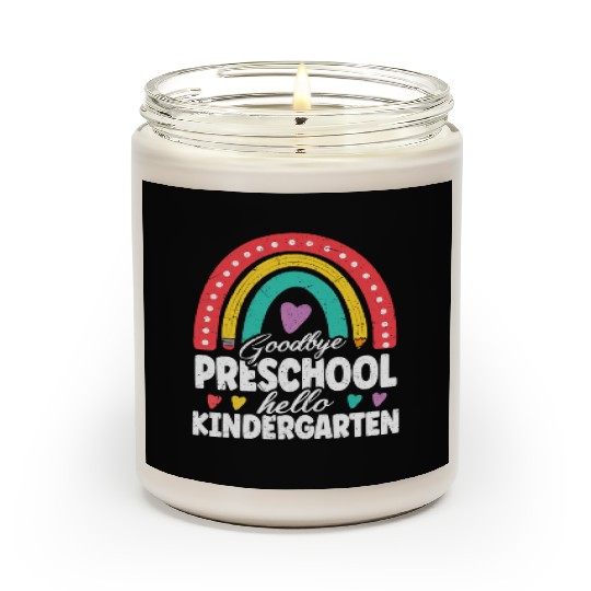 Goodbye Preschool Hello Kindergarten Teacher Back Scented Candles