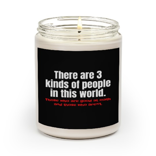 3 Kinds Of People Funny Math Scented Candles