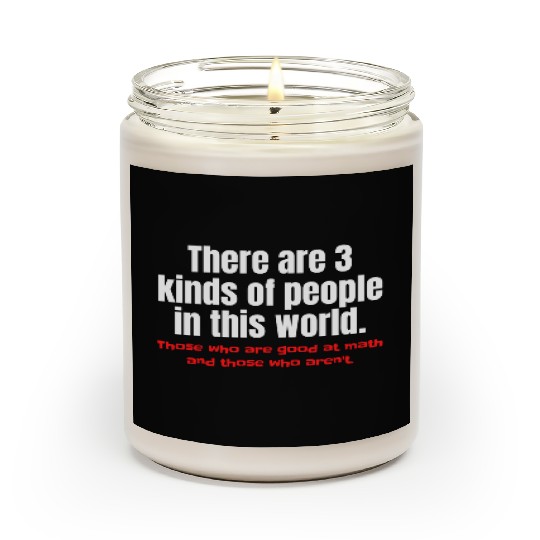 3 Kinds Of People Funny Math Scented Candles