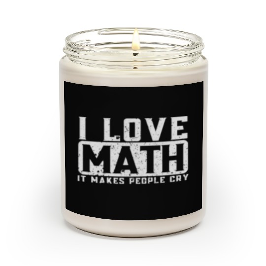 Funny Math Teacher I Love Math Scented Candles