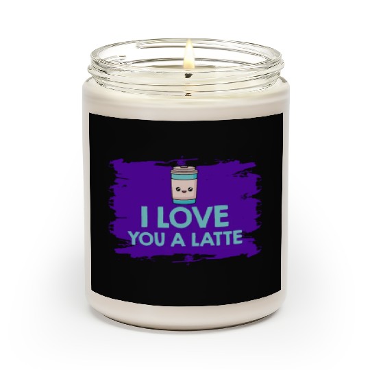 I Love You A Latte Couples Romance Scented Candles