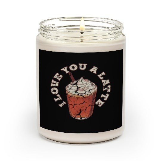I Love You A Latte Couples Romance Scented Candles