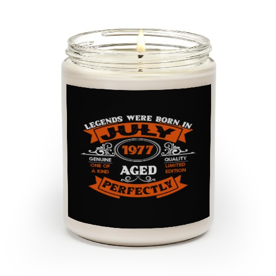 Legends Were Born In July 1977 Birthday Scented Candles