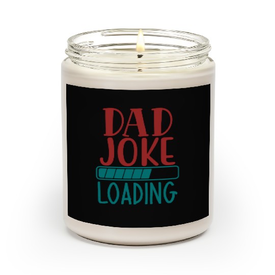 Dad Joke Loading Scented Candles