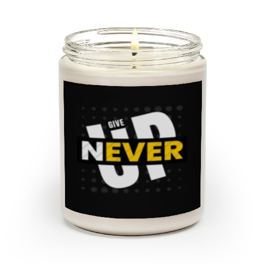 Black White Yellow Typography Never Give Up Scented Candles
