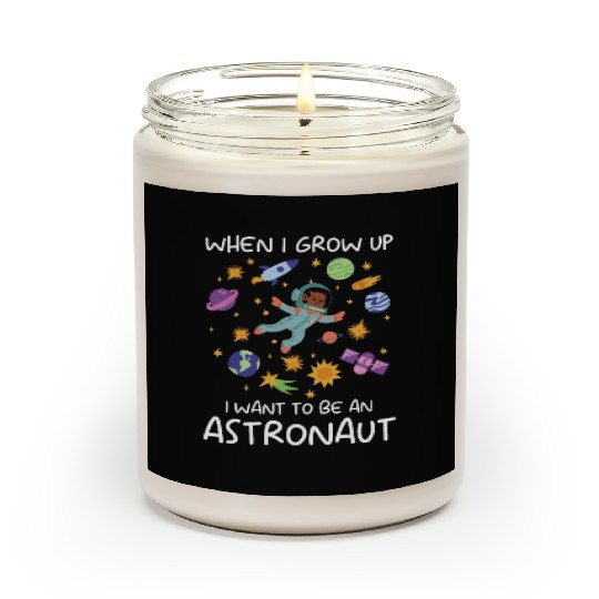 Spaceman i want to be an astronaut space planet Scented Candles