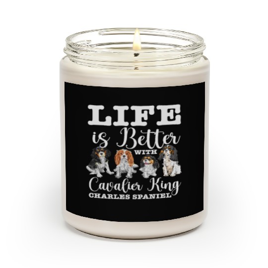 Life Is Better With Cavalier King Charles Spaniel Scented Candles
