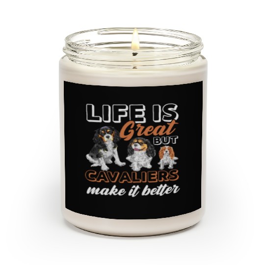 Life Is Great But Cavalier King Charles Spaniel Scented Candles