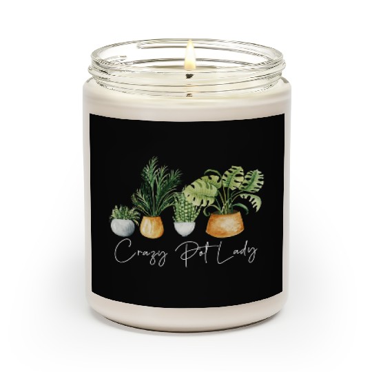 Crazy Pot Lady Plant Lover Mom Scented Candles