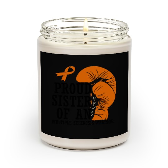 Proud Sister Of An Multiple Sclerosis Awareness Scented Candles
