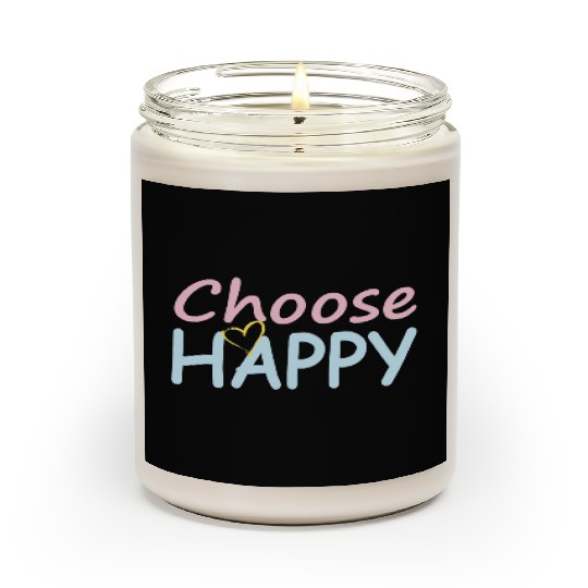 Choose Happy/Cheerful Vibes/Women&Kids Design D83D DE0A D83D DC99 Scented Candles
