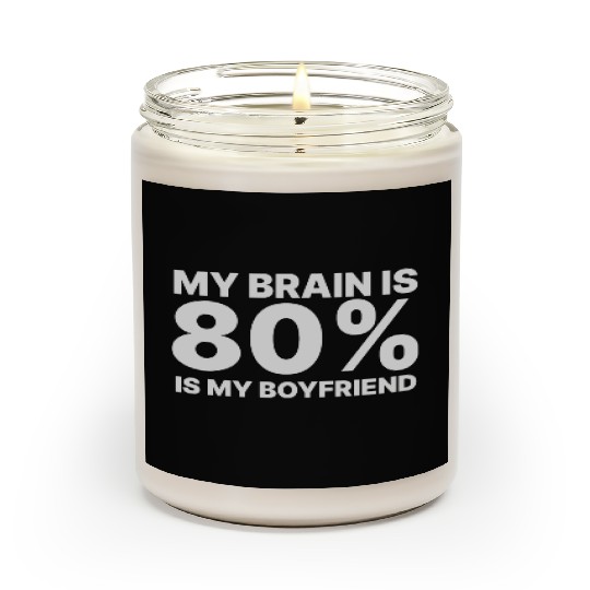 I Love My Boyfriend Scented Candles