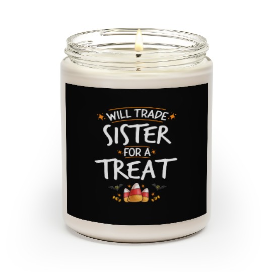 Will Trade Sister For A Treat Halloween Candy Scented Candles