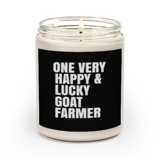 One Very Happy And Lucky Goat Farmer Scented Candles