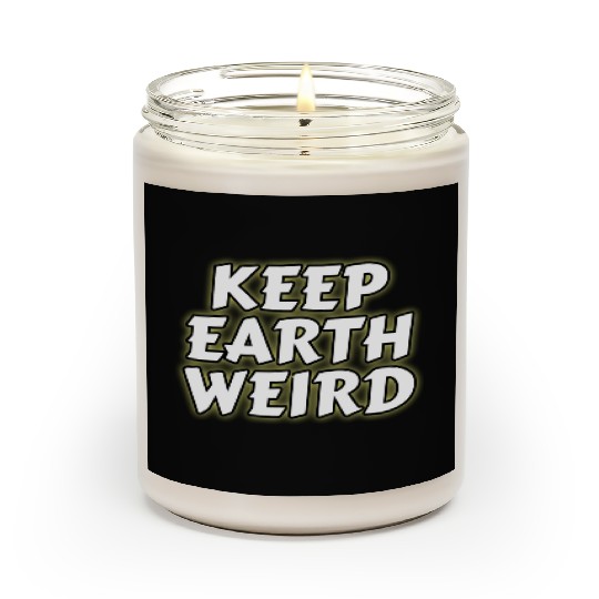 DESIGNKeep Earth Weird solid white humor Copy Scented Candles
