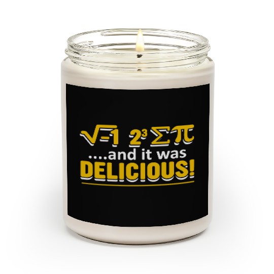 Funny Math Pi Day And It Was Delicious Scented Candles