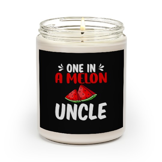 One In A Melon Uncle Watermelon Family Scented Candles