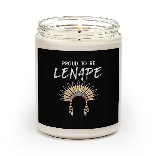 Proud To Be Lenape Delaware Native American Pride Scented Candles