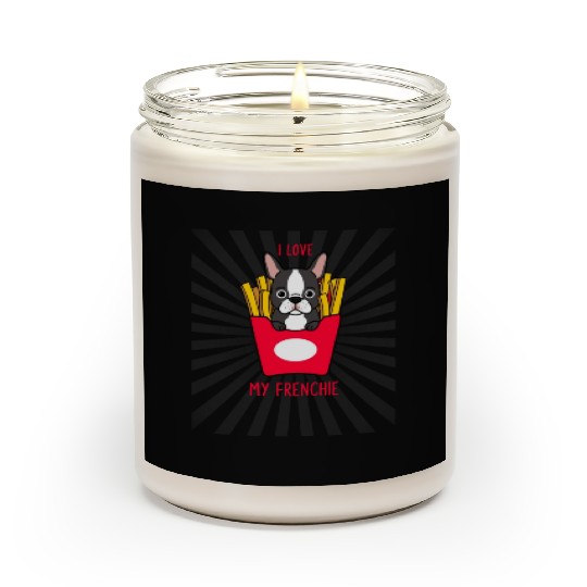Funny Dog I Love My Frenchie Scented Candles