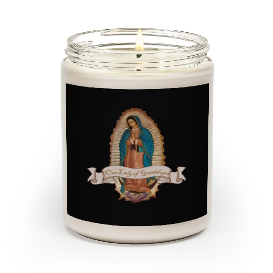 Lady Virgin of Guadalupe Virgen De Guadalupe Scented Candles