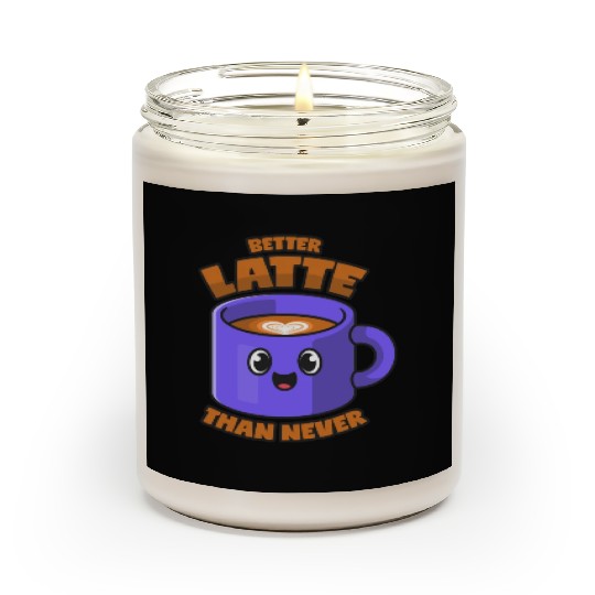 Latte Macchiato Better Latte Than Never Scented Candles