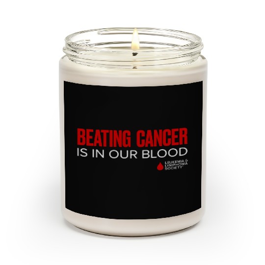 Lls Beating Cancer Is In Our Blood Scented Candles