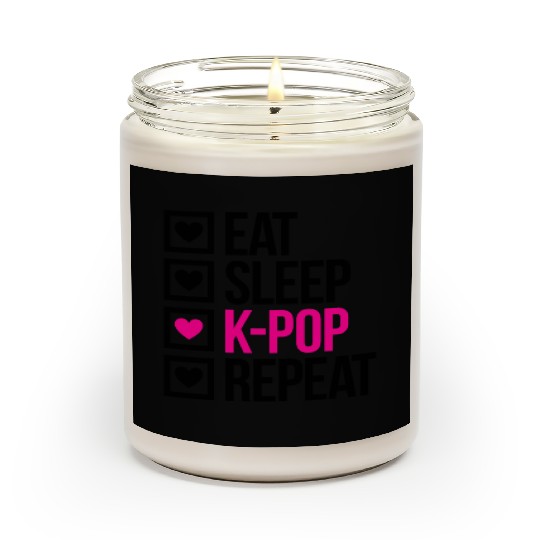EAT SLEEP KPOP REPEAT - Stupid Scented Candles