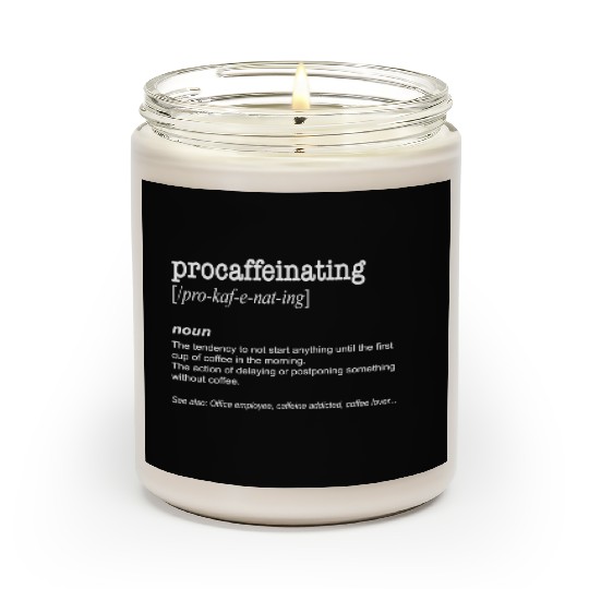 Procaffeinating Funny Coffee Lover Caffeine Scented Candles