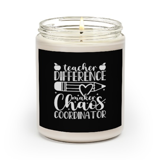 Teacher Difference Maker Chaos Coordinator Teacher Scented Candles