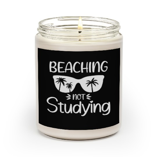 Beaching Not Studying Not Teaching cute green Scented Candles