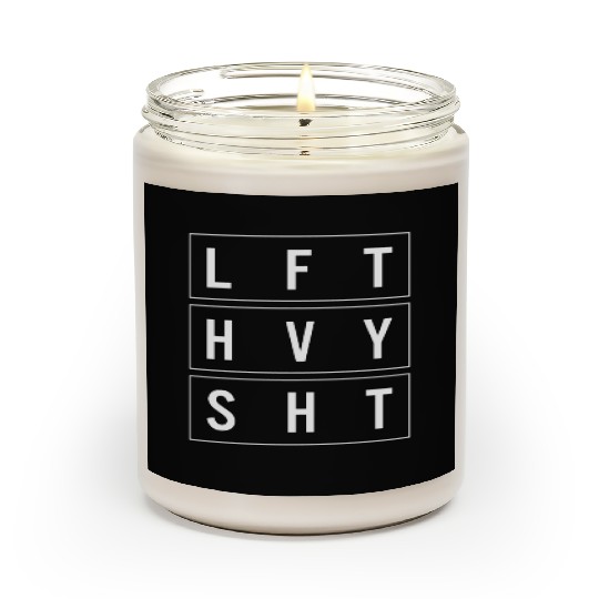 Gym Scented Candles, Lift Heavy Shit Funny Workout Scented Candles,