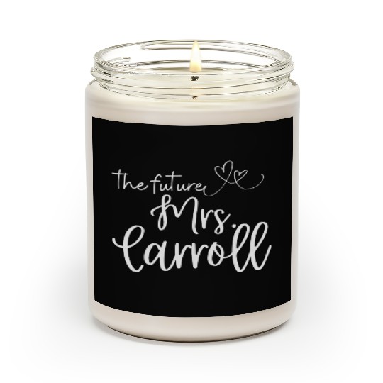 Future Mrs Carroll Soon To Be Bride Engaged Wifey Scented Candles