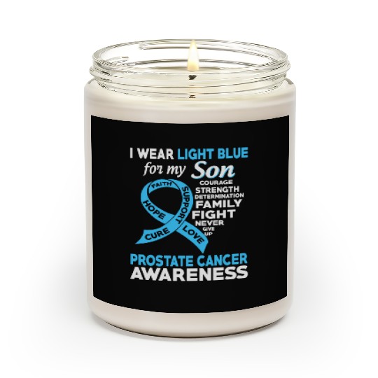 I Wear Light Blue For My Son Prostate Cancer Scented Candles