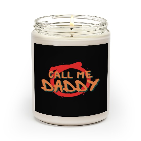 Call me daddy Scented Candles