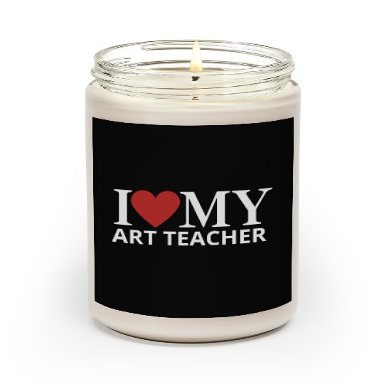 I LOVE MY ART TEACHER Scented Candles