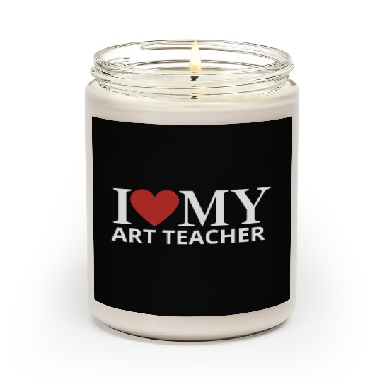I LOVE MY ART TEACHER Scented Candles