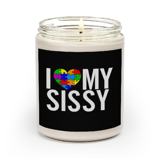 I Love My Sissy Scented Candles